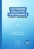 Sustaining Executive Performance: Tools for Thriving Work Life