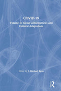 COVID-19 Volume II Social Consequences and Cultural Adaptations Review