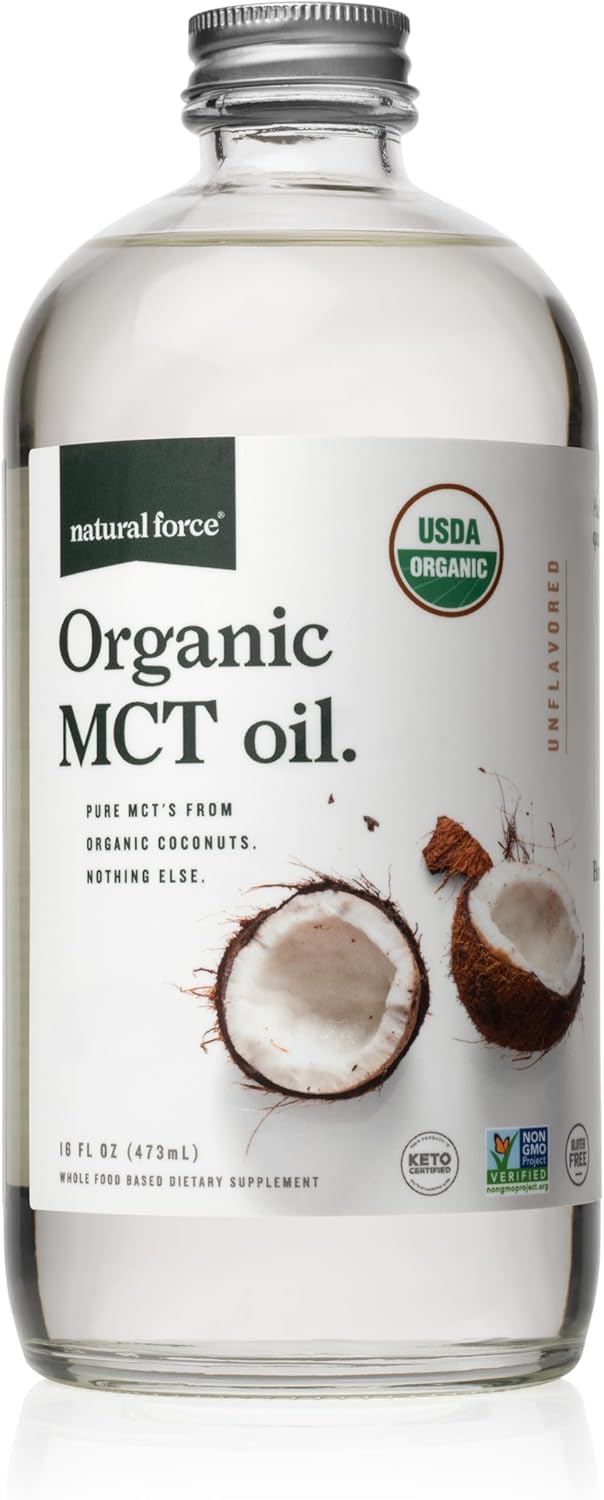 Natural Force Organic MCT Oil - Pure Cold Pressed Coconut Oil