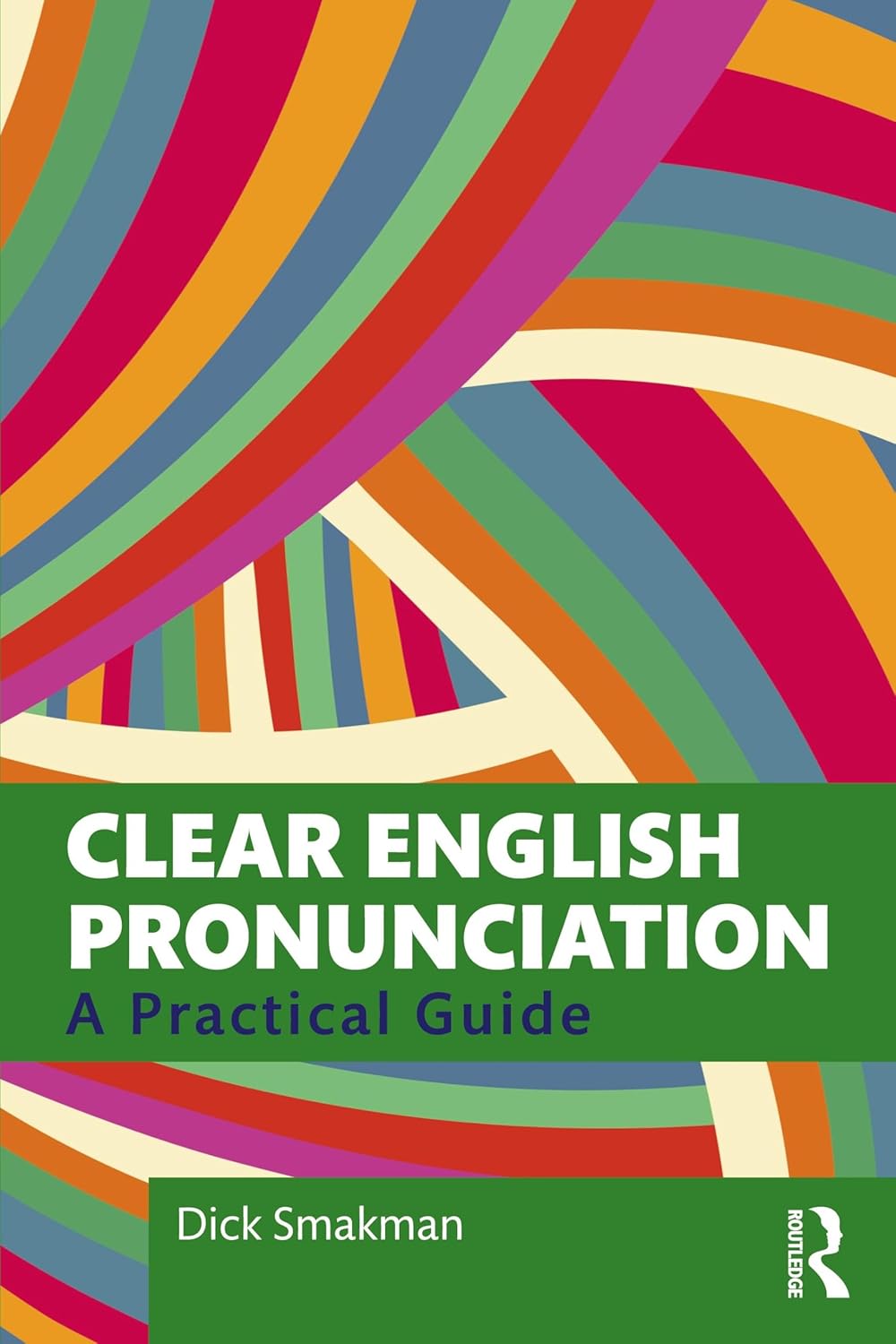 Clear English Pronunciation: A Practical Guide for Learners