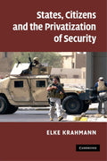 States, Citizens and the Privatisation of Security: A Deep Dive