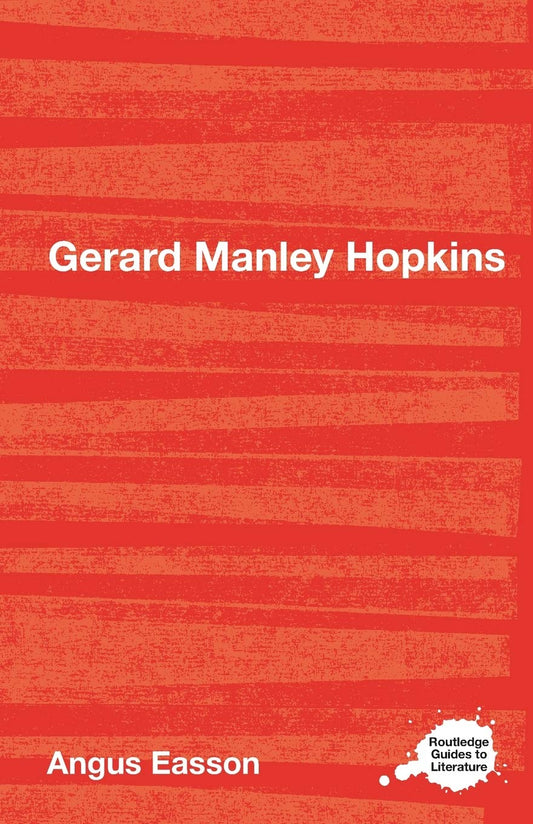Gerard Manley Hopkins: A Comprehensive Guide to His Poetry