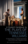 A Student Handbook to the Plays of Tennessee Williams - Clear Guide