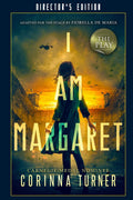 I Am Margaret: The Play Director's Edition - Stage Adaptation