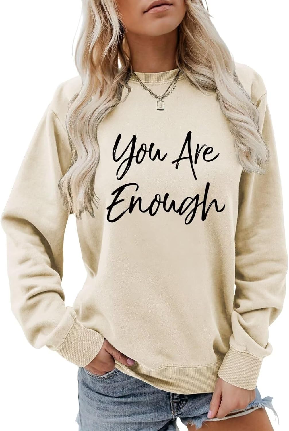You Are Enough Graphic Sweatshirt - Empowering Women's Crewneck