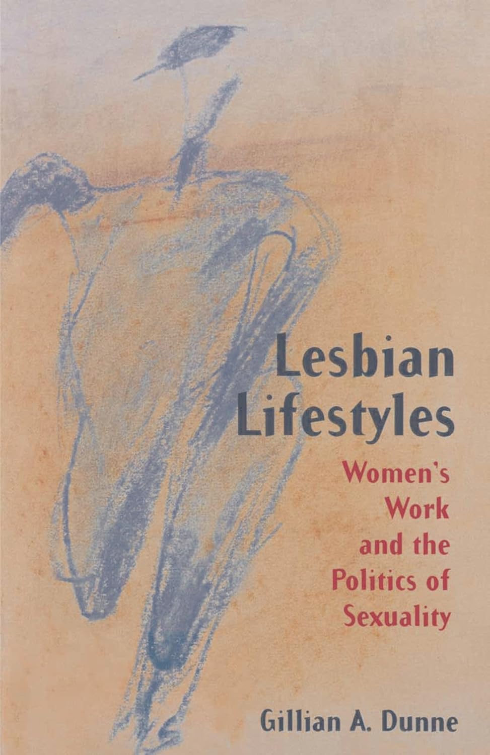 Lesbian Lifestyles: Womens Work and the Politics of Sexuality Review