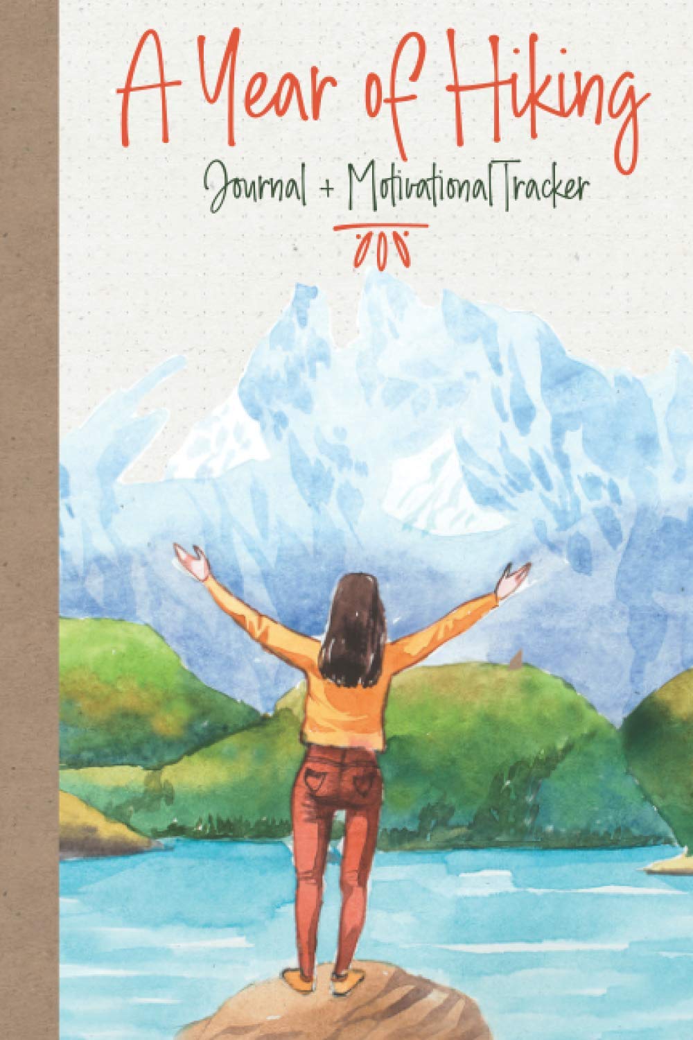 Hiking Journal for Women: Stay Motivated on the Trails!