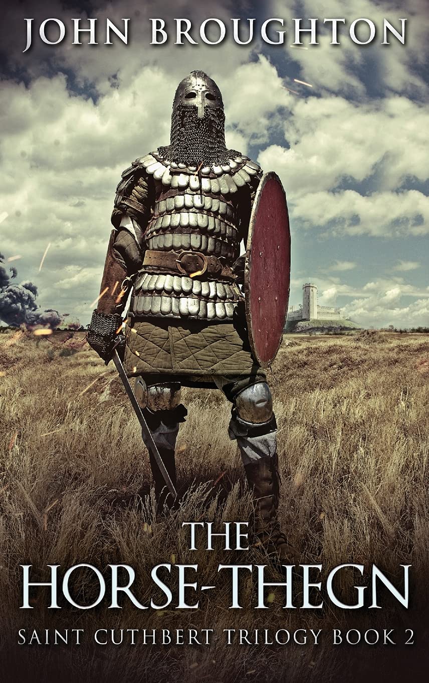 The Horse-Thegn: An Epic Tale of Anglo-Saxon Adventure