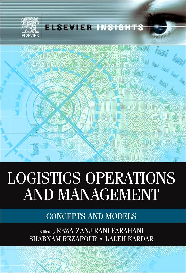 Logistics Operations and Management: Concepts and Models Review