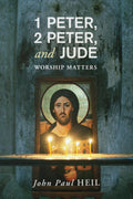 1 Peter, 2 Peter, and Jude: Worship Matters - Scholarly Structural