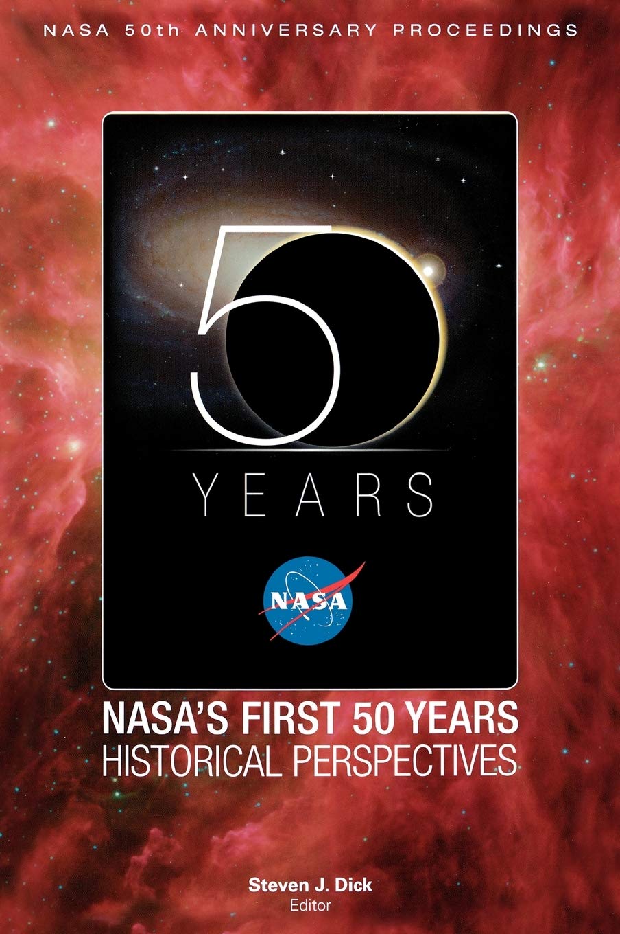 NASA's First 50 Years: Historical Perspectives Review