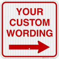 Custom Square Left or Right Arrow Sign - Reflective 18x18 in