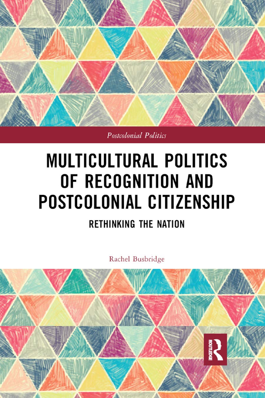 Rethinking Nation and Citizenship in Multicultural Politics