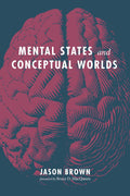 Mental States and Conceptual Worlds: A Deep Dive into Psychology