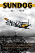 Sundog by Jeff Janoda: The Ultimate Outdoor Adventure Gear