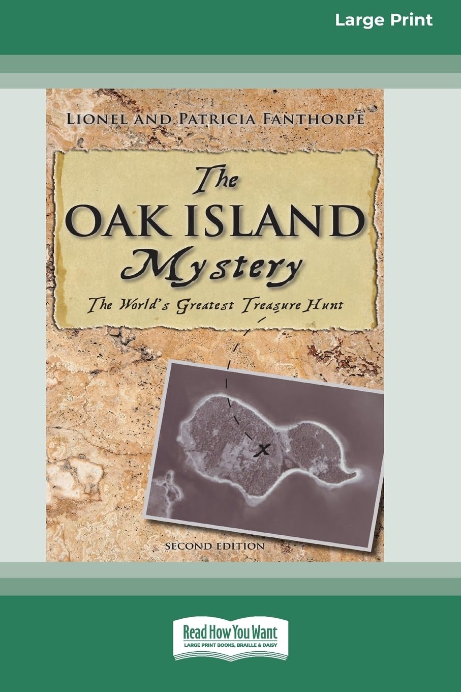 The Oak Island Mystery: The World's Greatest Treasure Hunt Revealed