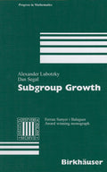 Subgroup Growth (Progress in Mathematics) - Comprehensive Group Theory