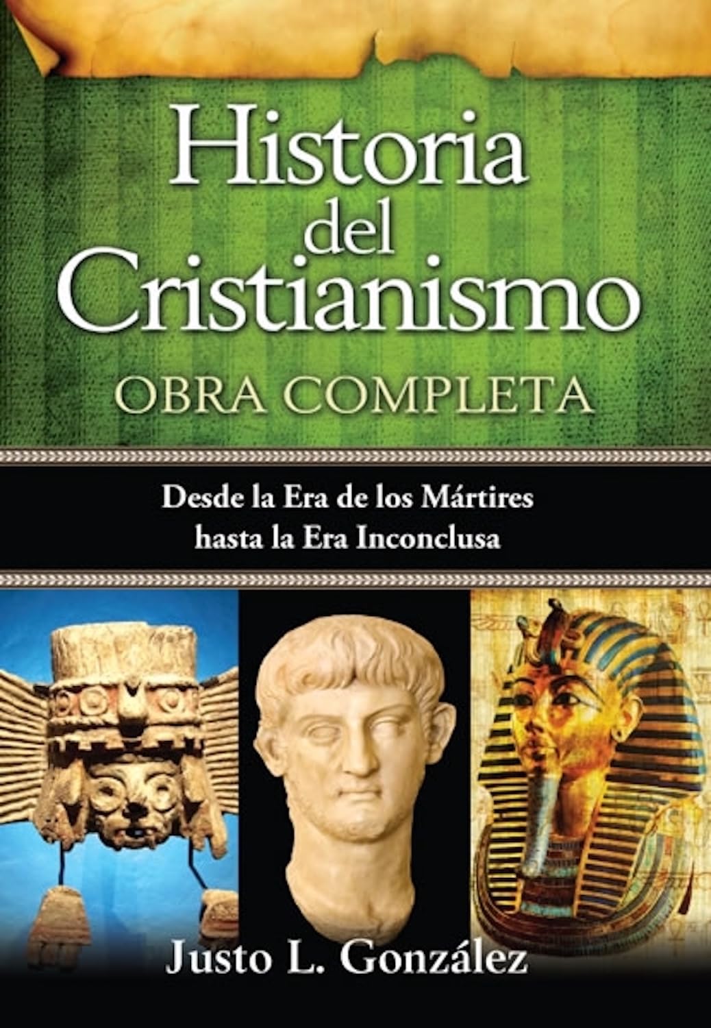 Historia del Cristianismo - Un Recorrido a Traves de Los Siglos