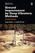 Ground Improvement by Deep Vibratory Methods - Practical Guide