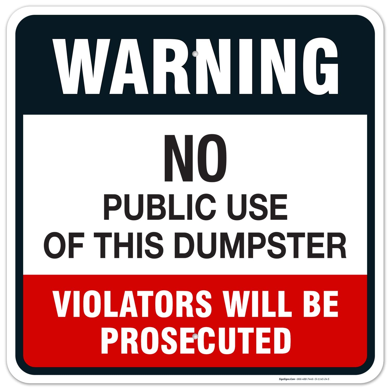 No Public Use of Dumpster Sign, Durable and Easy to Mount