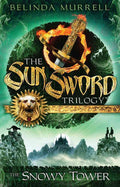 The Snowy Tower: The Sun Sword Trilogy 3 - A Captivating Fantasy