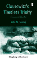 Clausewitz's Timeless Trinity - Military Strategy and Operational Art