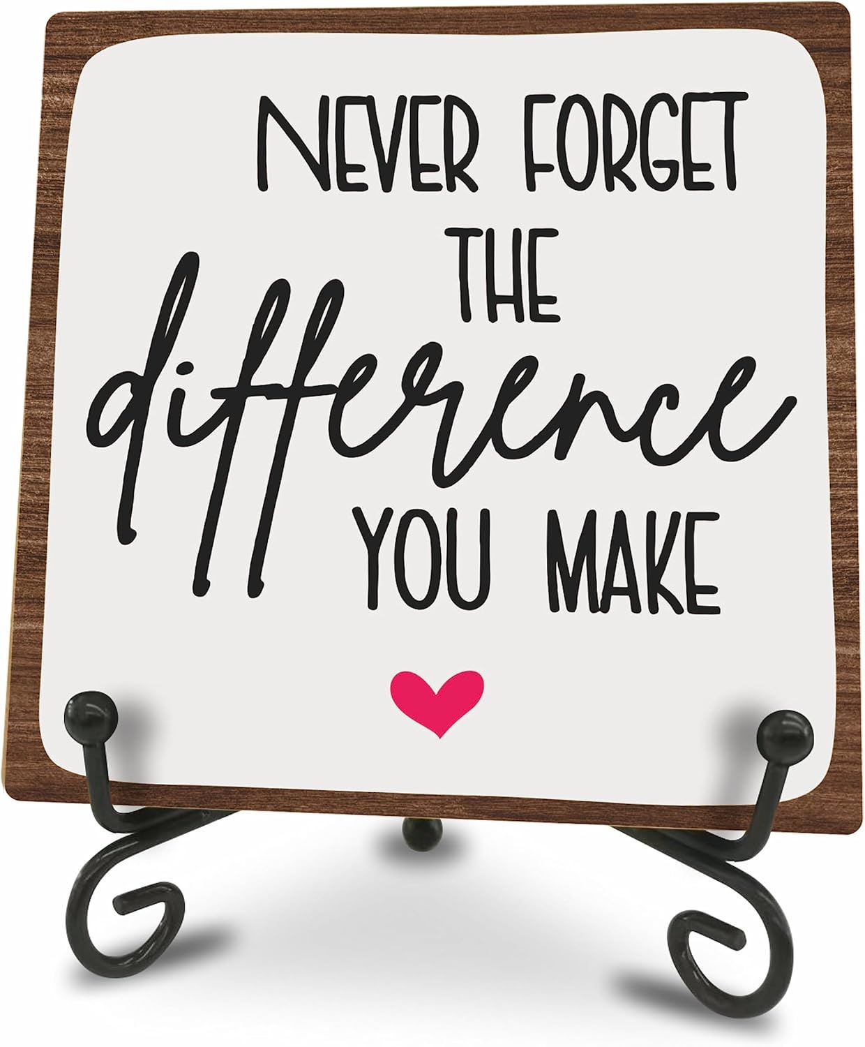 Motivational Reminder Wood Sign - Inspiring Desk Decor