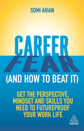 Career Fear (and how to beat it) - Practical Guide to Futureproofing