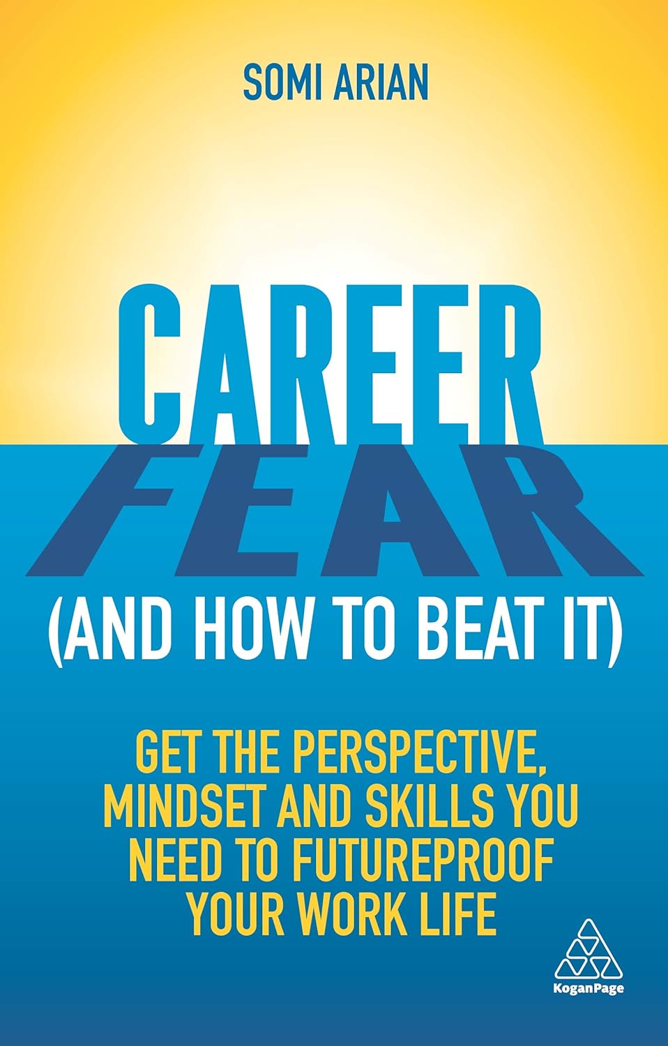 Career Fear: Overcome Challenges and Secure Your Future Today