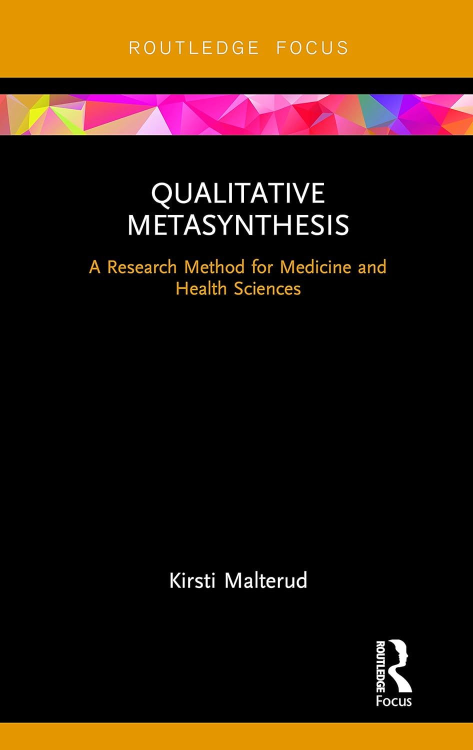 Qualitative Metasynthesis by Kirsti Malterud: A Comprehensive Guide