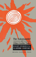 The Salamander and Other Gothic Tales by kniaz V. F. Odoevskii Review