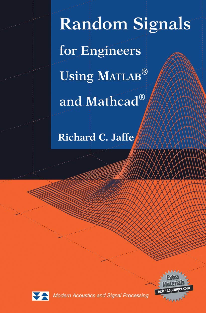 Random Signals for Engineers Using MATLAB and Mathcad Review