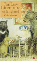 The Fantasy Literature of England: A Comprehensive Exploration