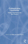 Communicating Construction - of PR and Strategy for the Built