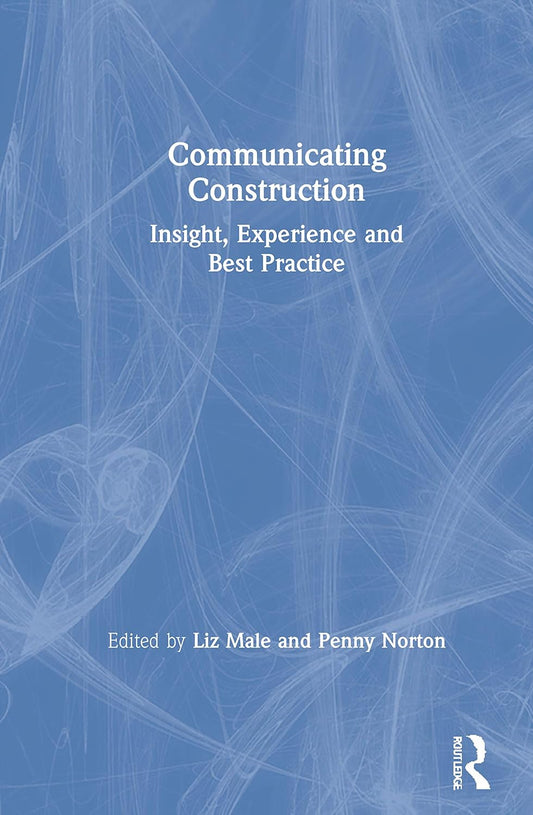 Communicating Construction: Essential Skills for Success