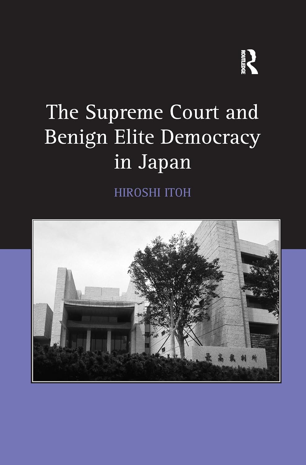 The Supreme Court and Benign Elite Democracy in Japan Review