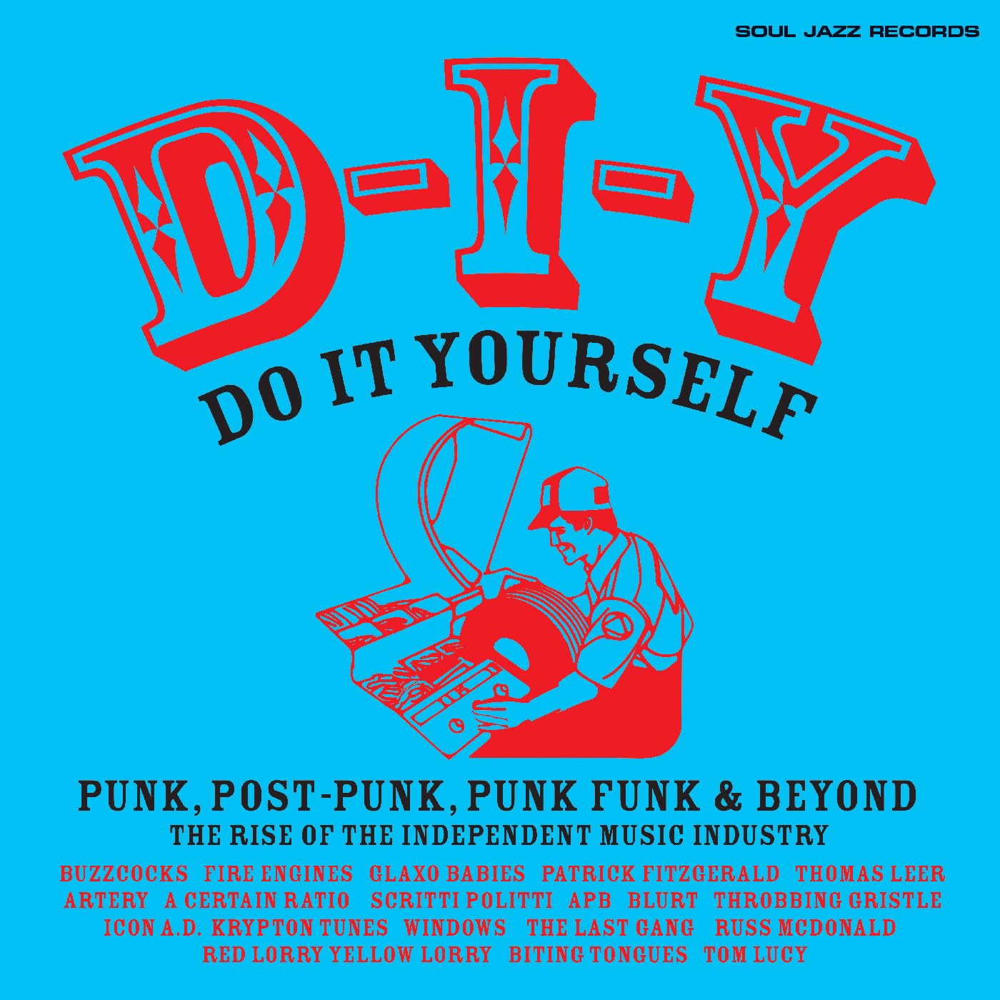 D-I-Y: DO-IT-YOURSELF a Punk, Post Punk, and Beyond Vinyl