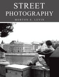 Street Photography - Practical Guide to Everyday Candid Shots