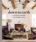 Down to Earth: Laid-back Interiors for Modern Living Review