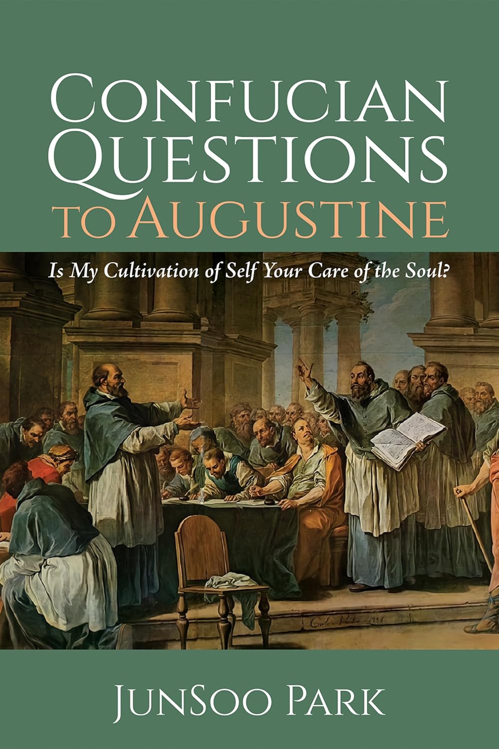 Confucian Questions to Augustine: Cultivating Self and Soul Care