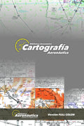Cartografia Aeronautica: Version FULL COLOR for Pilots and Enthusiasts