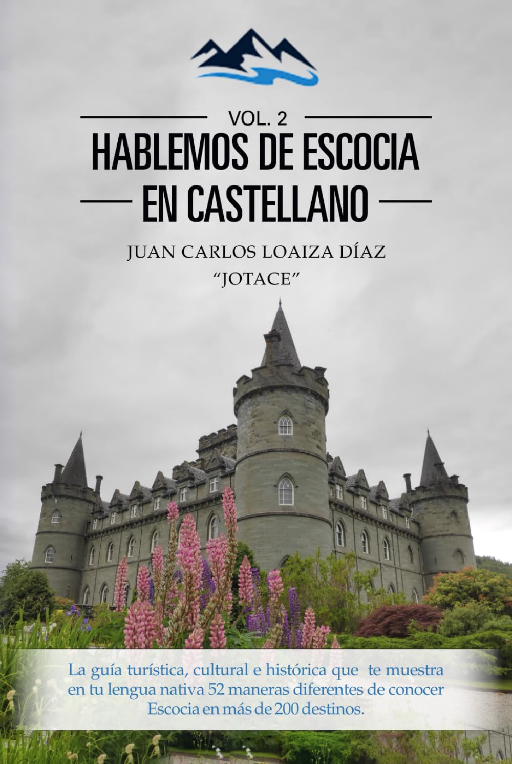Hablemos de Escocia en castellano: Guia turistica y cultural
