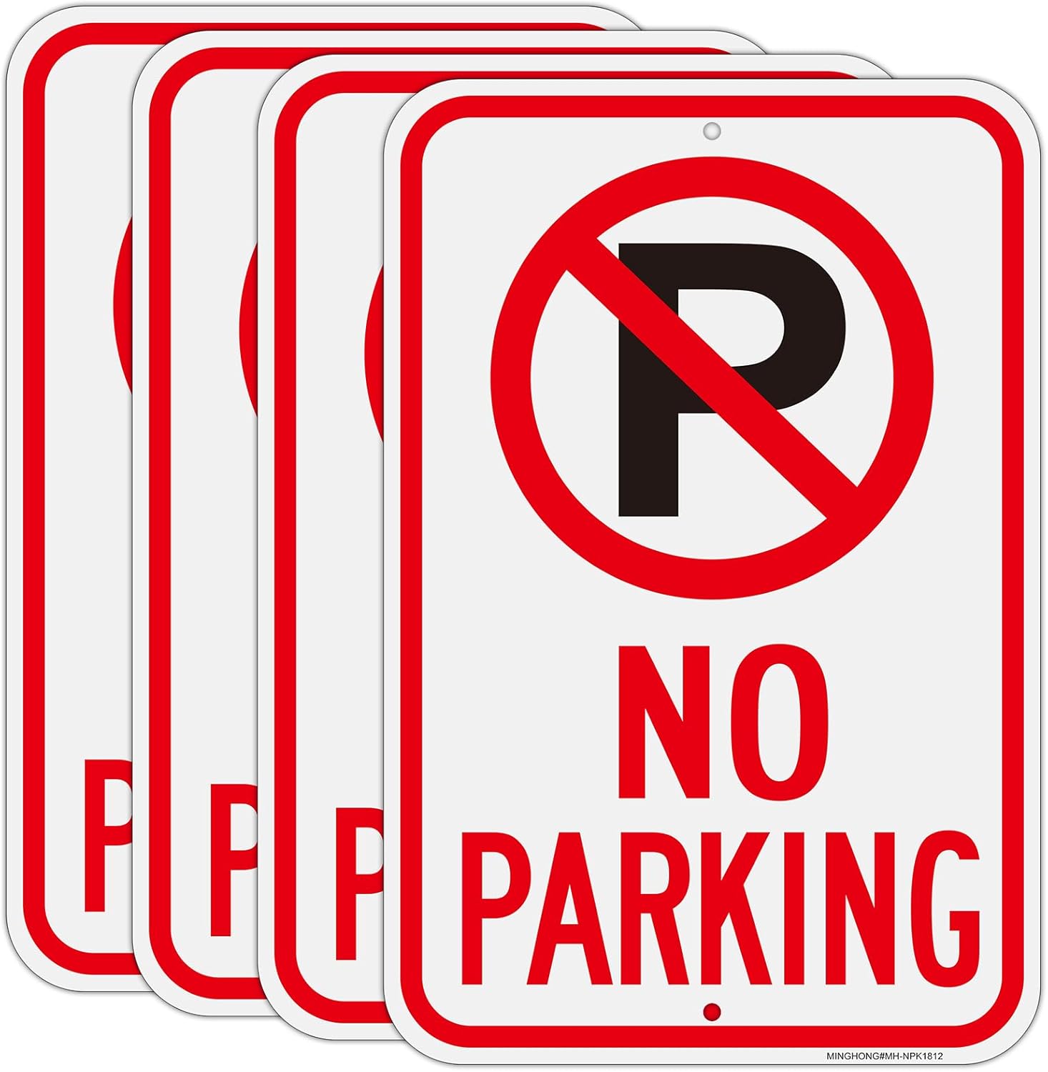 Large No Parking Sign 12x18 Aluminum Reflective 4 Pack