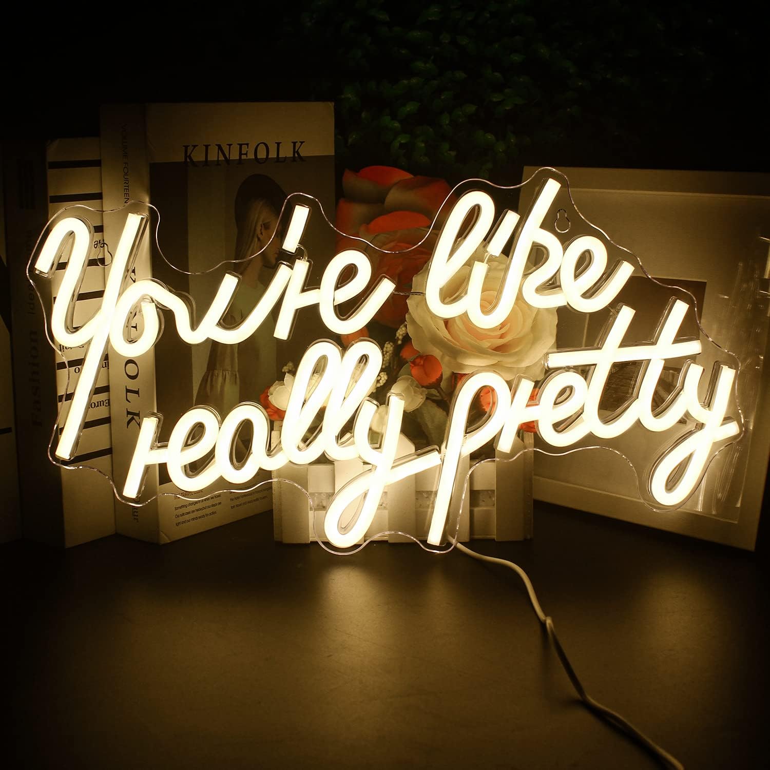 You're Like Really Pretty Neon Sign for Unique Wall Decor