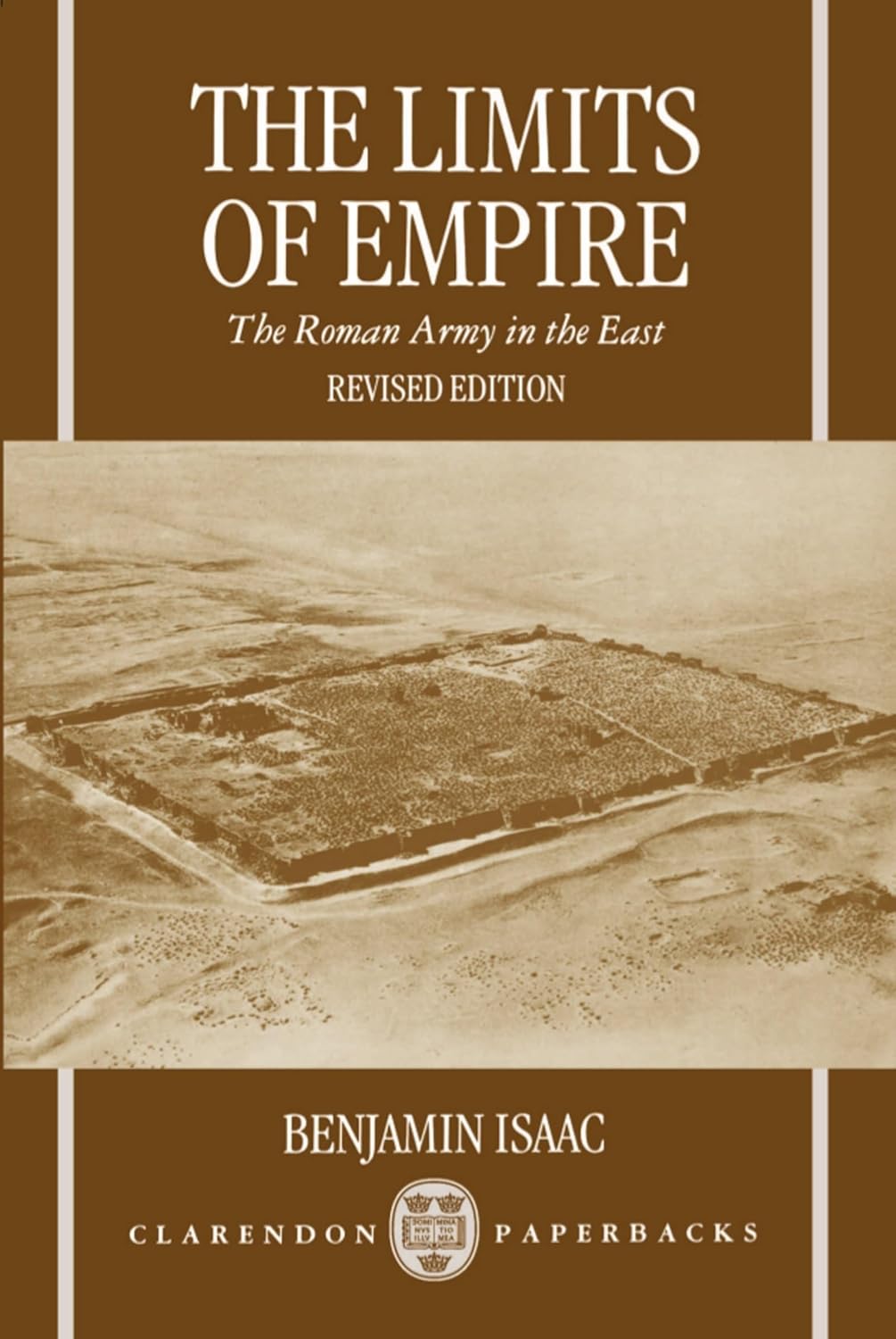 The Limits of Empire: The Roman Army in the East Review