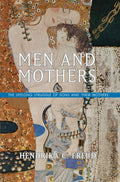 Men and Mothers - Psychoanalytic Study of Mother-Son Dynamics