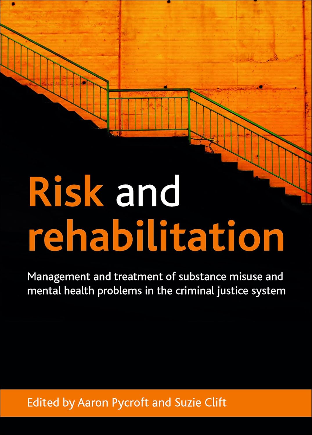 Substance Misuse and Mental Health in Criminal Justice System