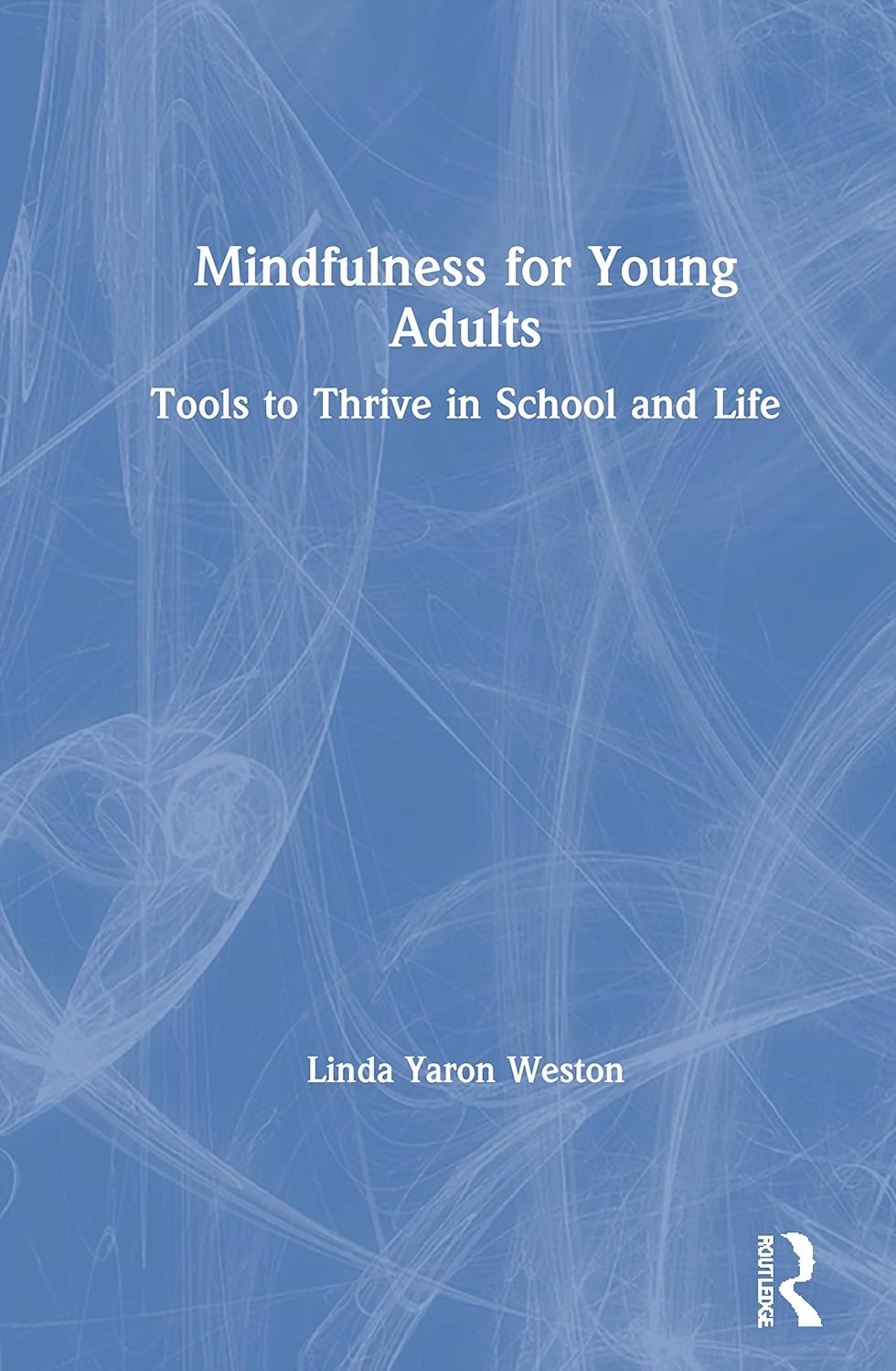 Mindfulness for Young Adults: A Guide to Inner Peace and Growth