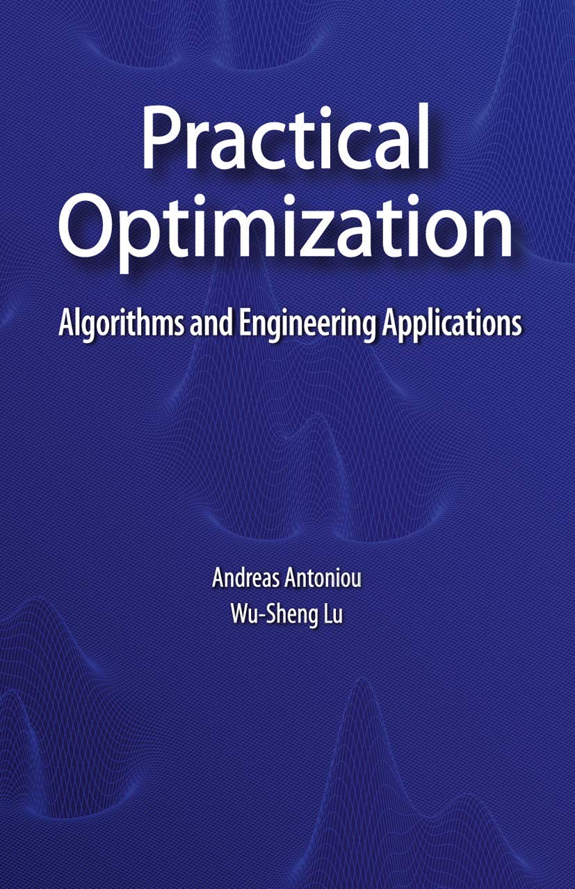 Practical Optimization: Algorithms and Engineering Applications Review