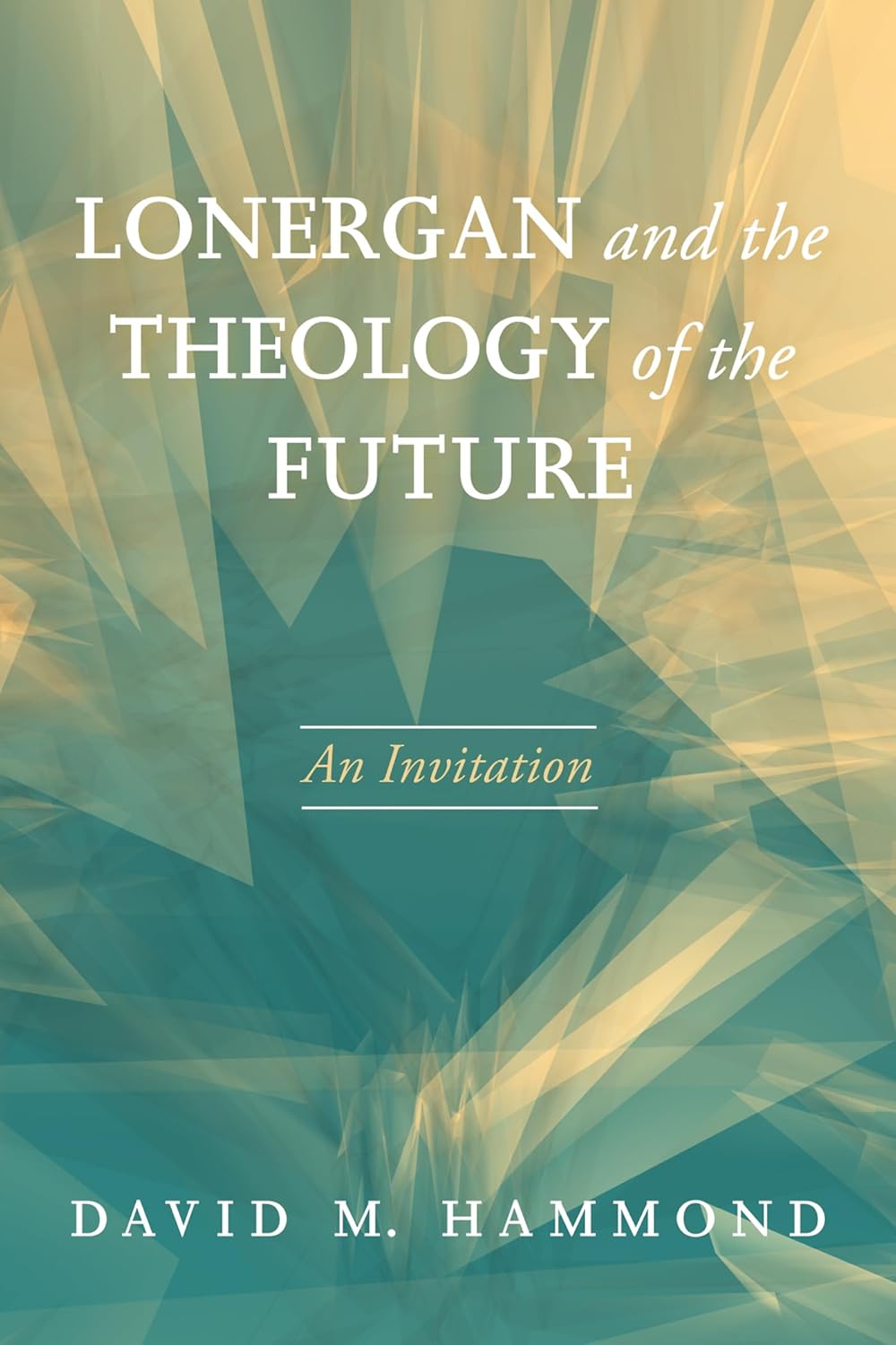 Lonergan and the Theology of the Future: An Invitation Review